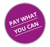 PAY WHAT YOU CAN